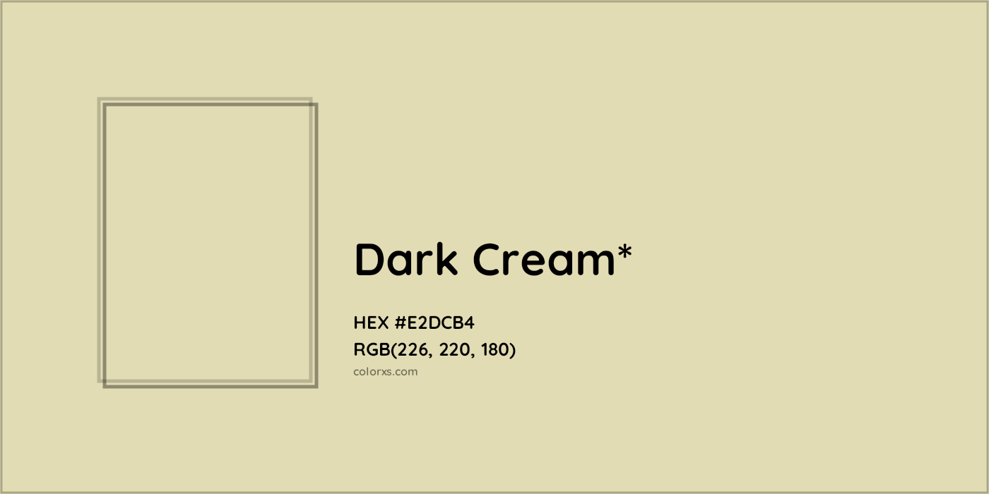 HEX #E2DCB4 Color Name, Color Code, Palettes, Similar Paints, Images