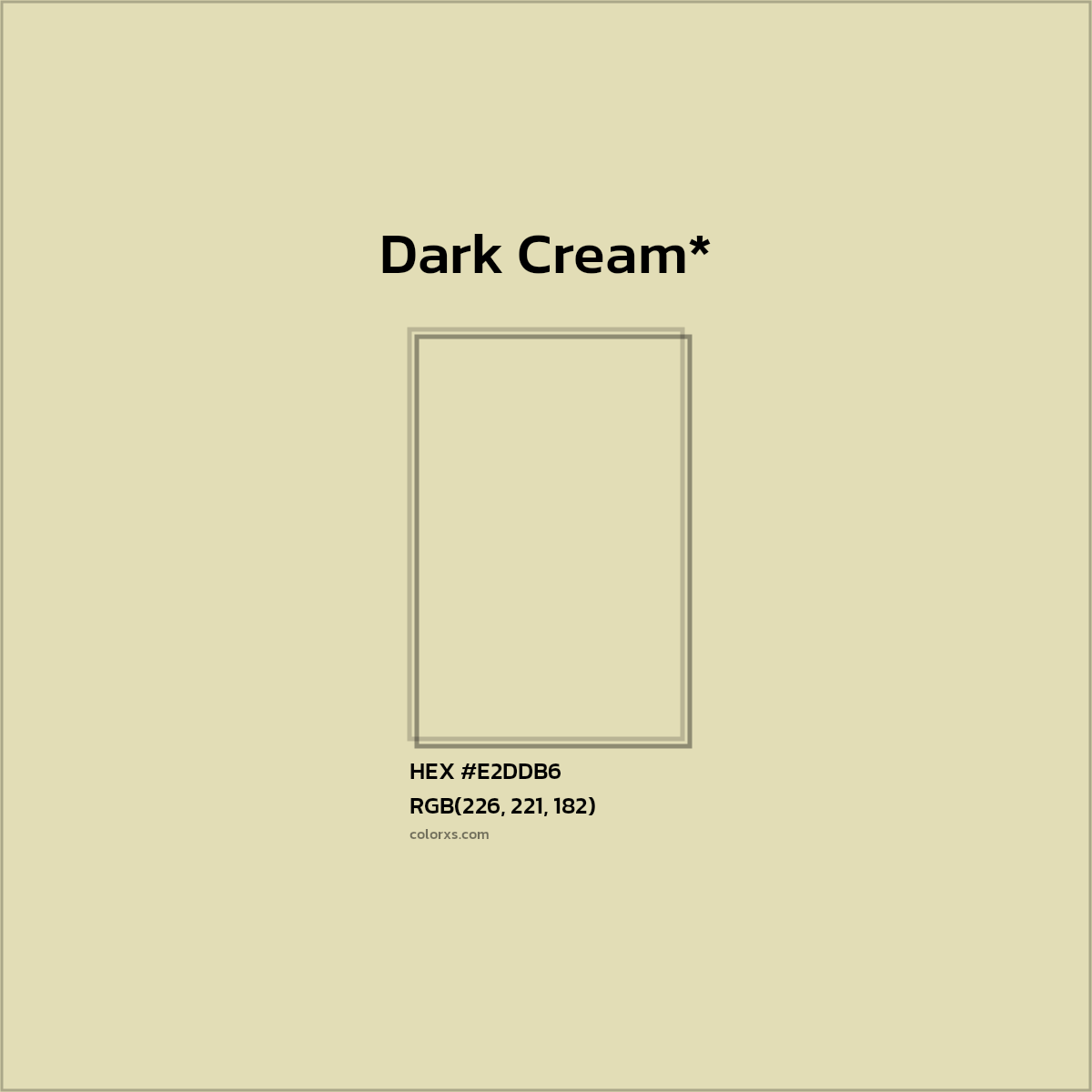 HEX #E2DDB6 Color Name, Color Code, Palettes, Similar Paints, Images