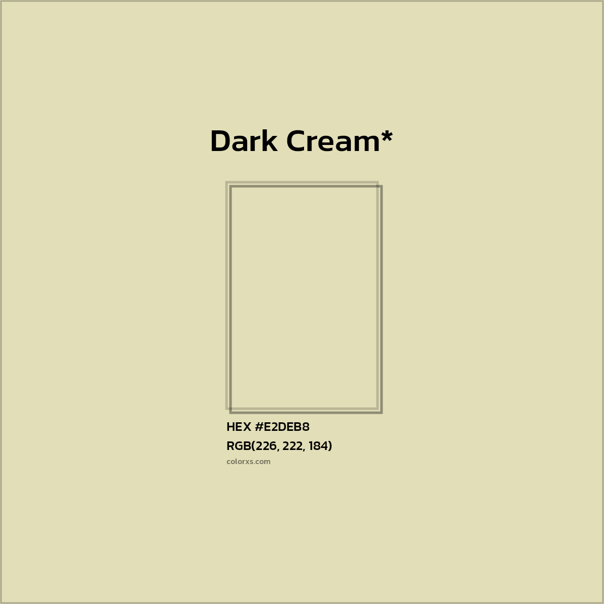 HEX #E2DEB8 Color Name, Color Code, Palettes, Similar Paints, Images