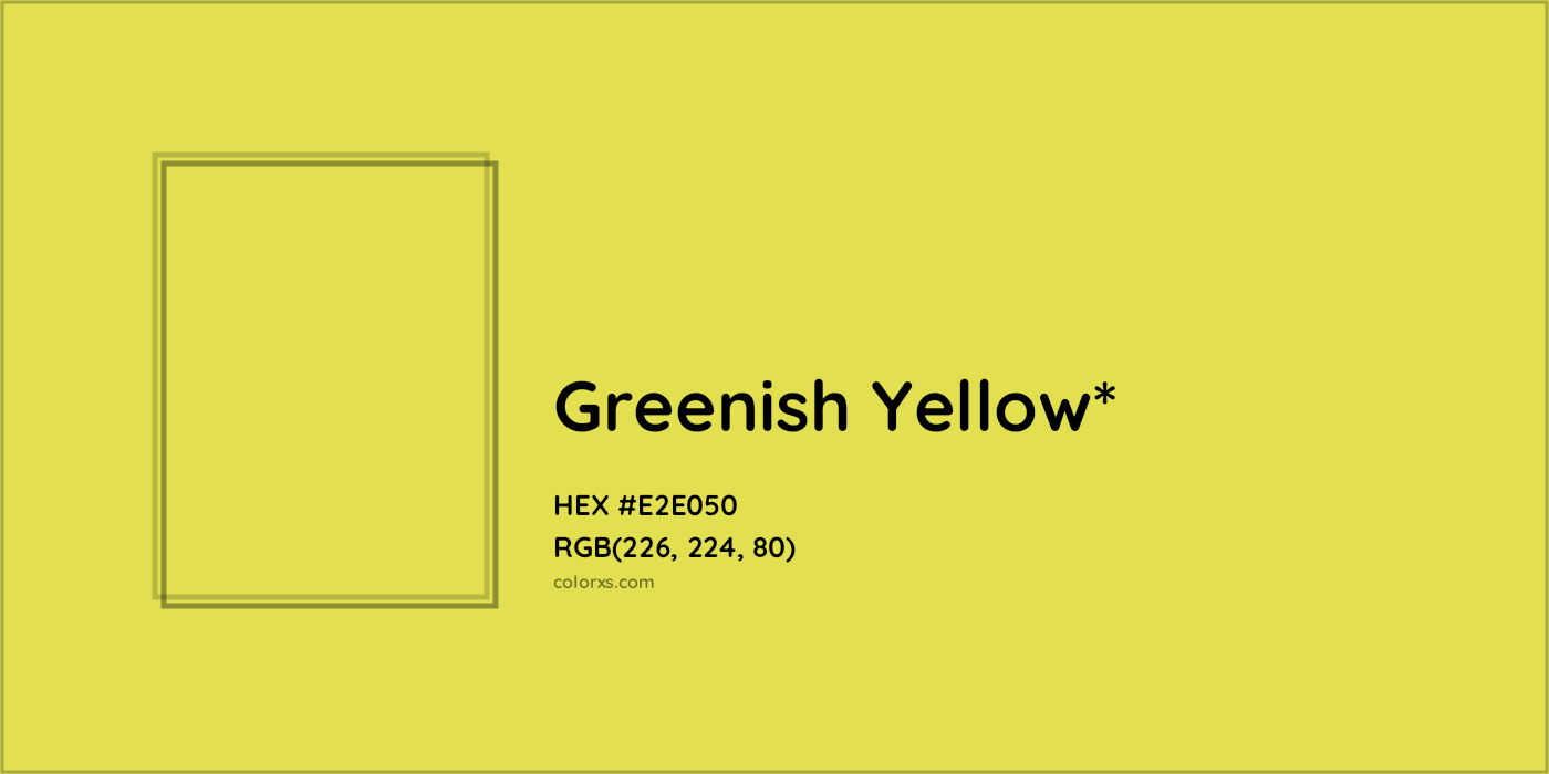 HEX #E2E050 Color Name, Color Code, Palettes, Similar Paints, Images