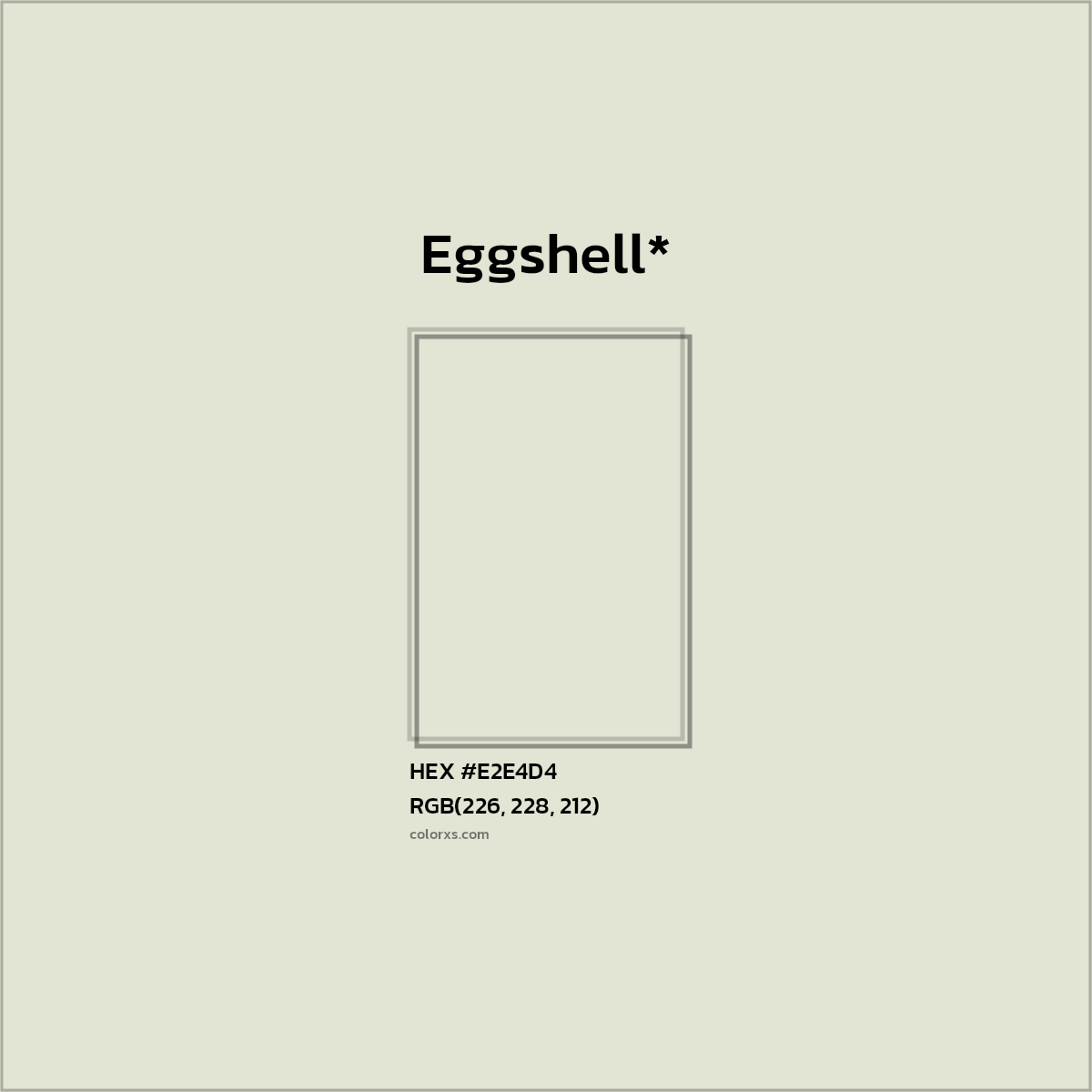 HEX #E2E4D4 Color Name, Color Code, Palettes, Similar Paints, Images