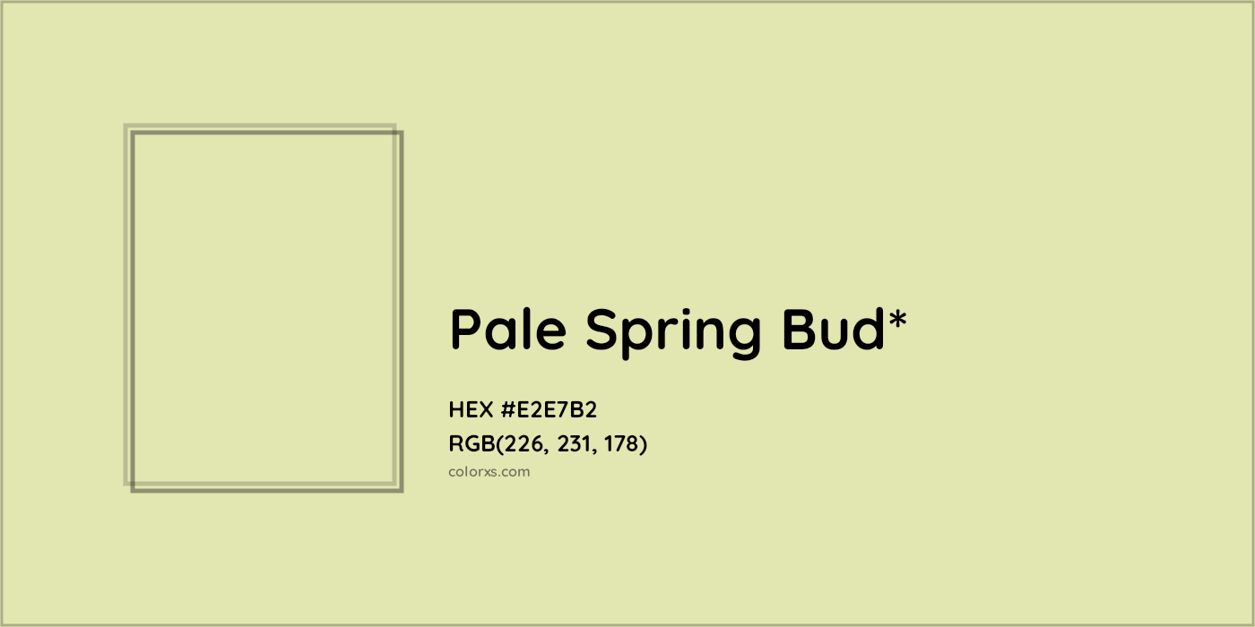 HEX #E2E7B2 Color Name, Color Code, Palettes, Similar Paints, Images