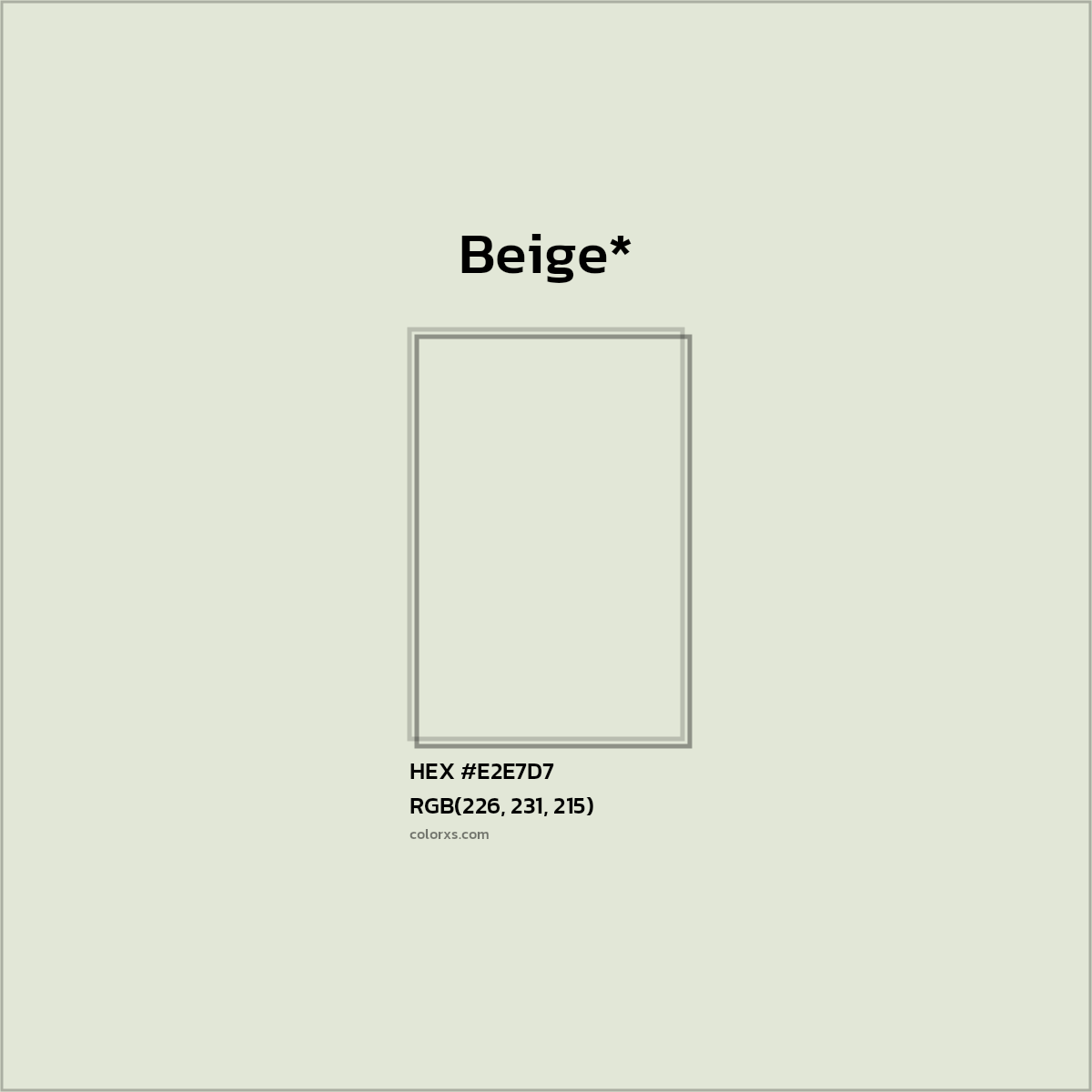 HEX #E2E7D7 Color Name, Color Code, Palettes, Similar Paints, Images