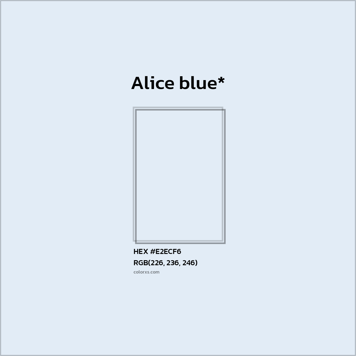 HEX #E2ECF6 Color Name, Color Code, Palettes, Similar Paints, Images