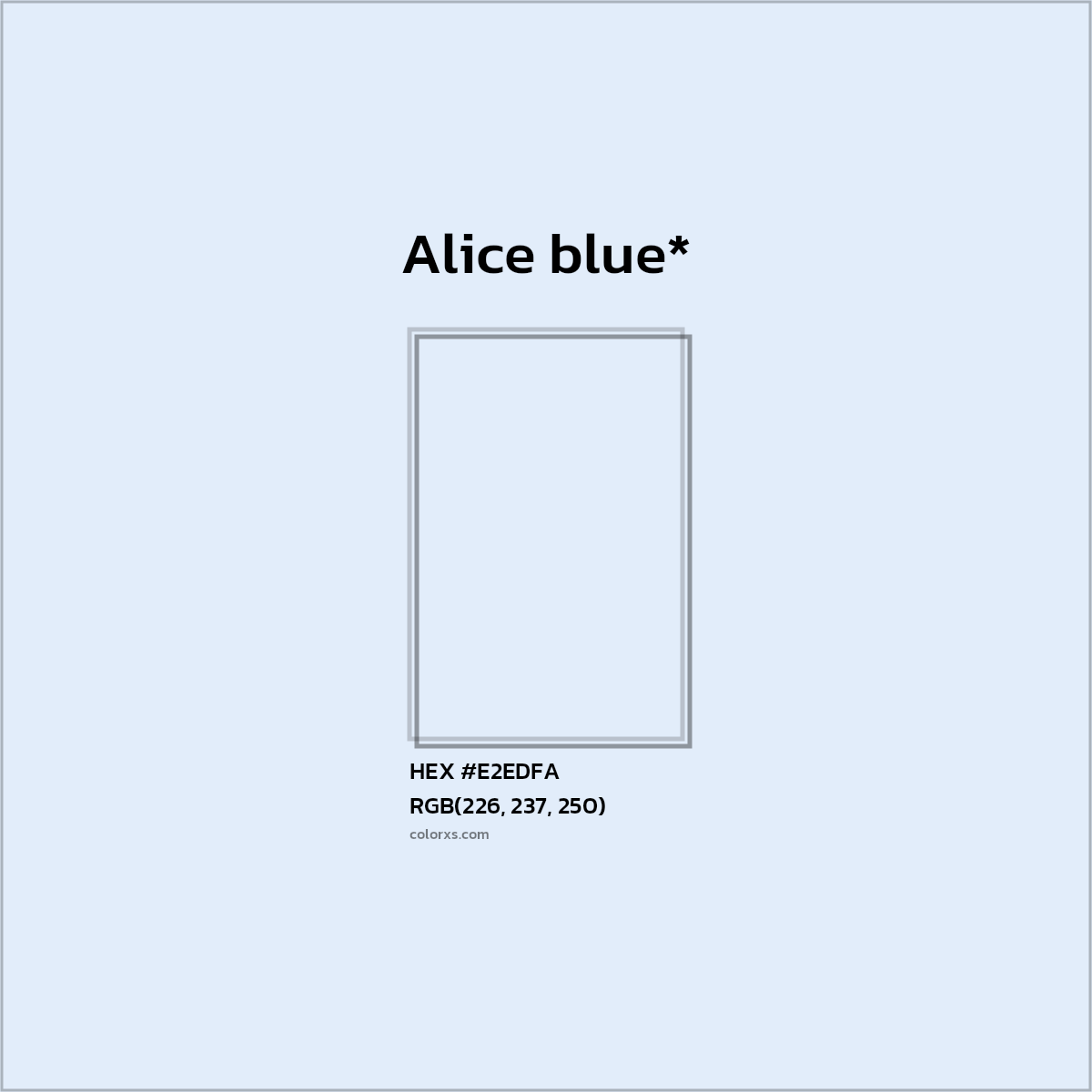 HEX #E2EDFA Color Name, Color Code, Palettes, Similar Paints, Images