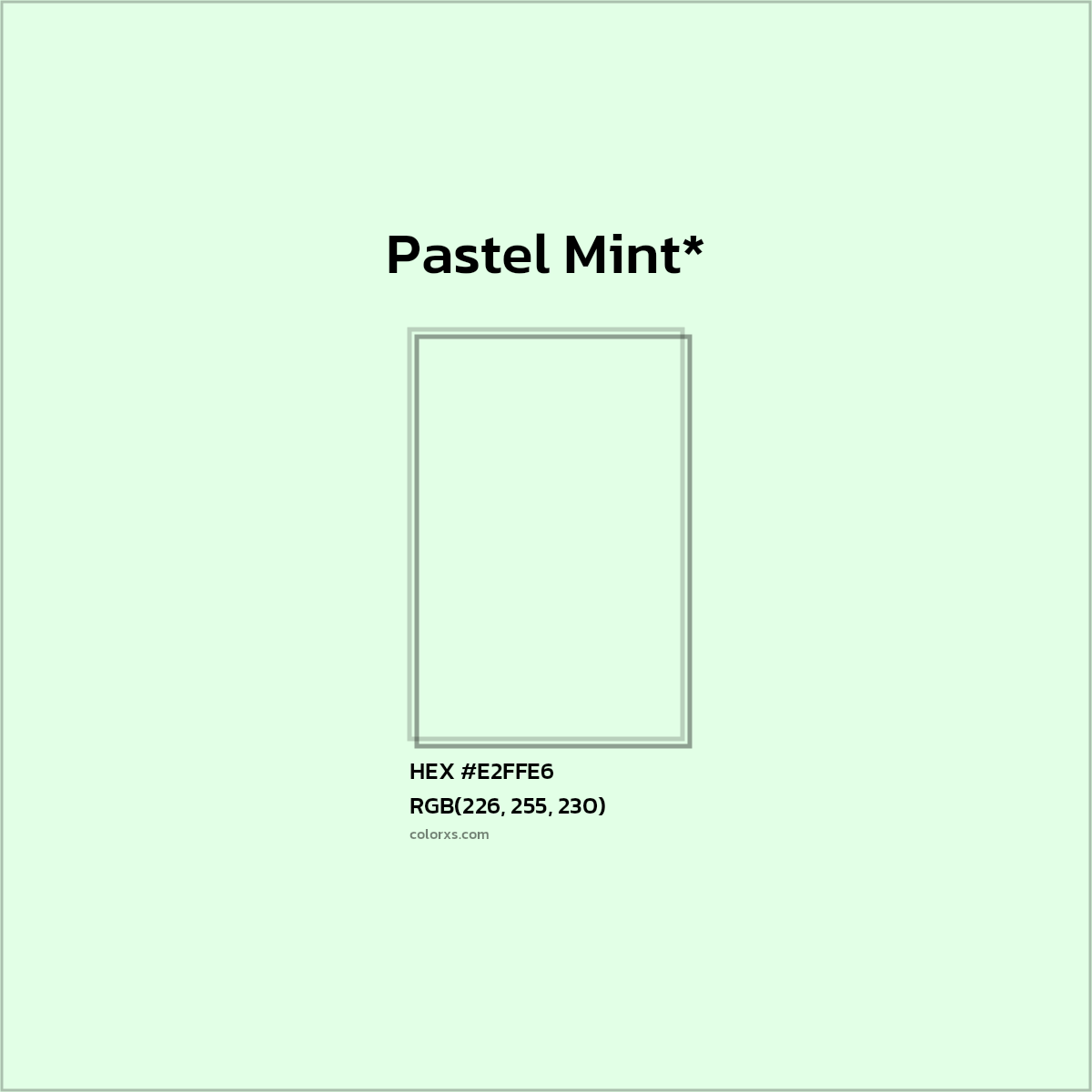 HEX #E2FFE6 Color Name, Color Code, Palettes, Similar Paints, Images