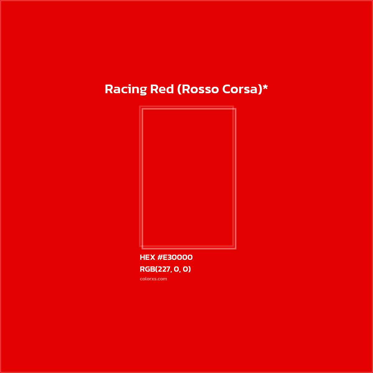 HEX #E30000 Color Name, Color Code, Palettes, Similar Paints, Images