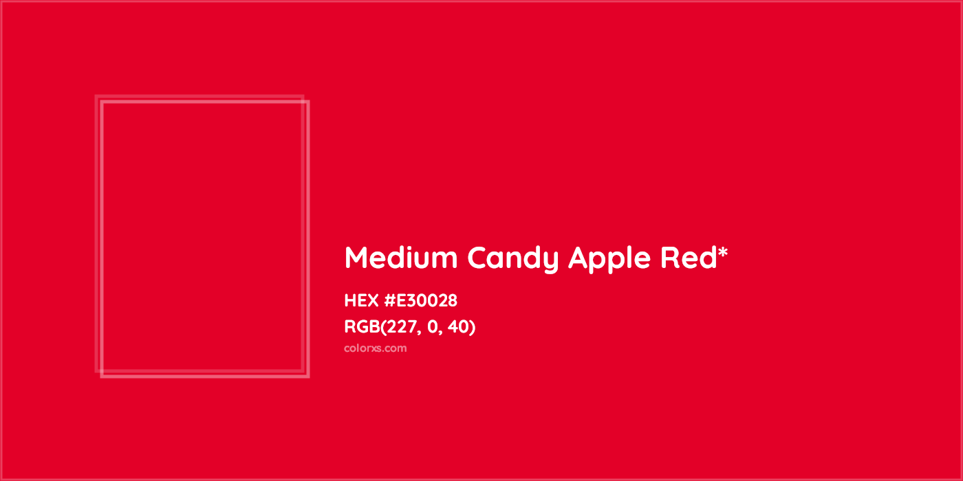 HEX #E30028 Color Name, Color Code, Palettes, Similar Paints, Images