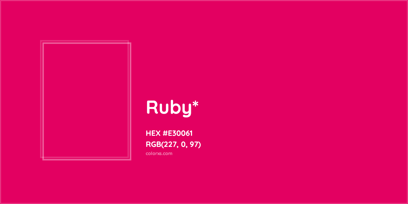 HEX #E30061 Color Name, Color Code, Palettes, Similar Paints, Images