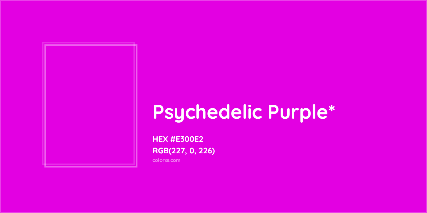 HEX #E300E2 Color Name, Color Code, Palettes, Similar Paints, Images