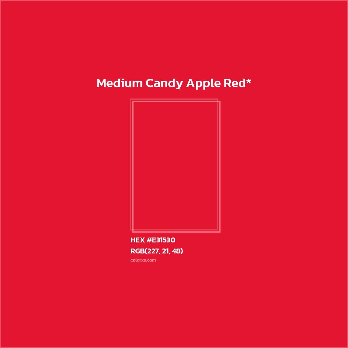 HEX #E31530 Color Name, Color Code, Palettes, Similar Paints, Images