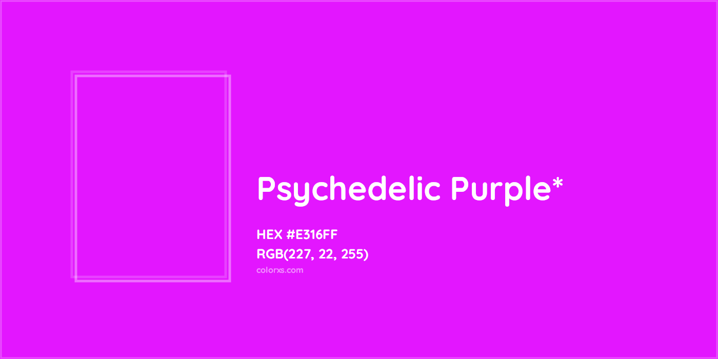 HEX #E316FF Color Name, Color Code, Palettes, Similar Paints, Images