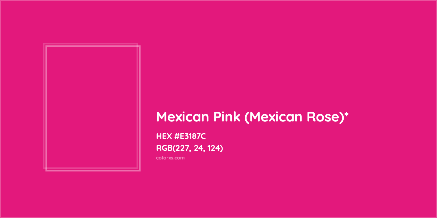 HEX #E3187C Color Name, Color Code, Palettes, Similar Paints, Images