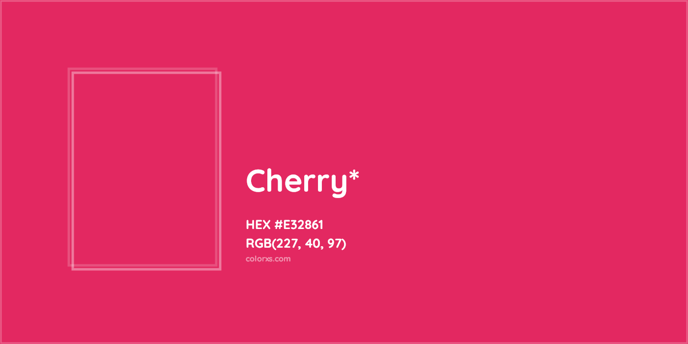 HEX #E32861 Color Name, Color Code, Palettes, Similar Paints, Images