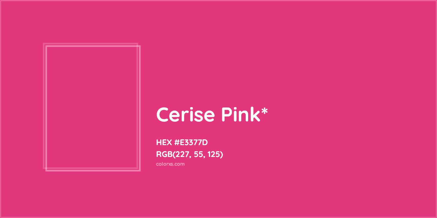 HEX #E3377D Color Name, Color Code, Palettes, Similar Paints, Images