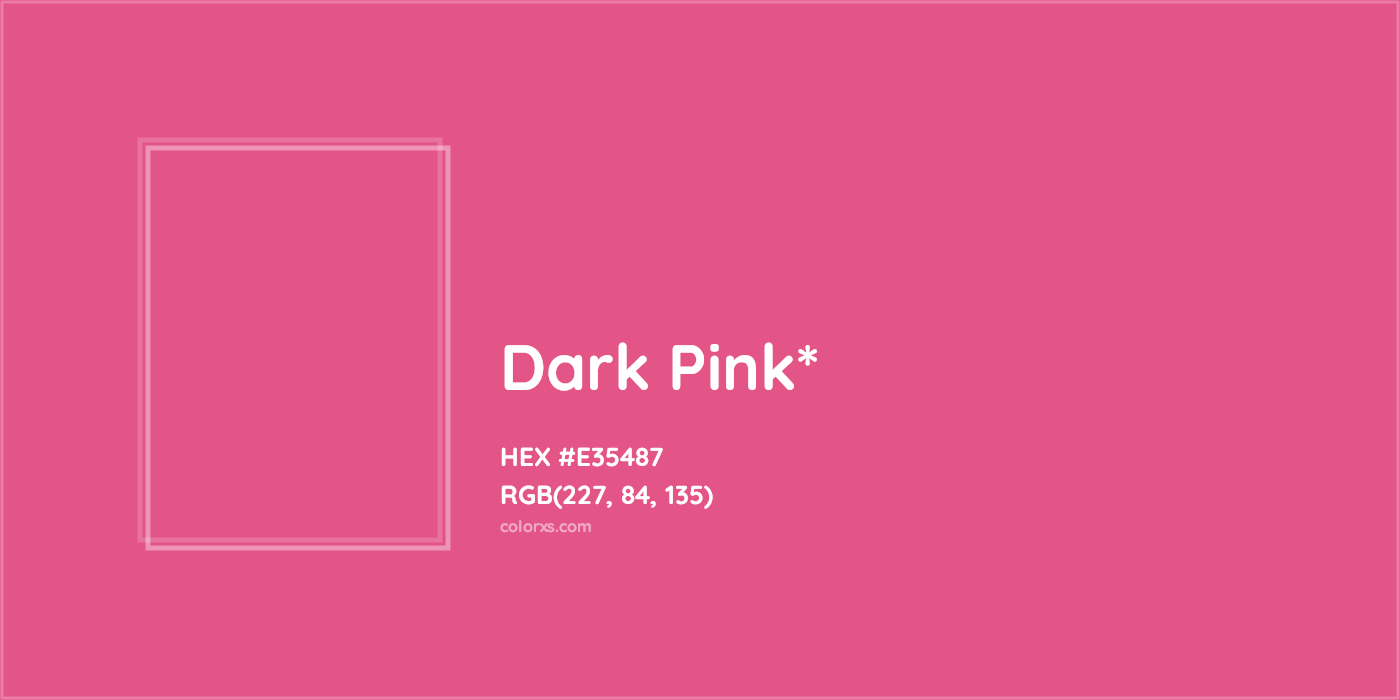 HEX #E35487 Color Name, Color Code, Palettes, Similar Paints, Images