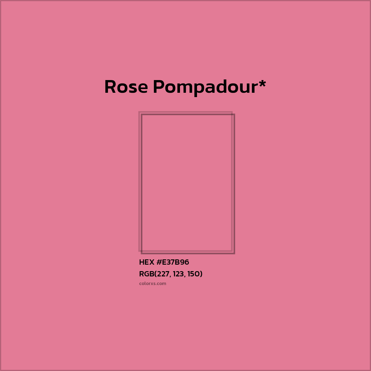 HEX #E37B96 Color Name, Color Code, Palettes, Similar Paints, Images