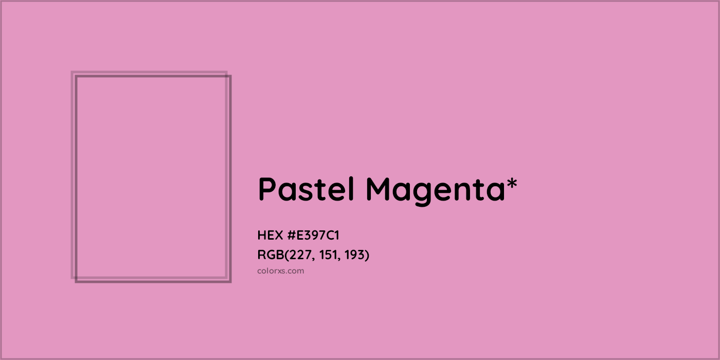HEX #E397C1 Color Name, Color Code, Palettes, Similar Paints, Images