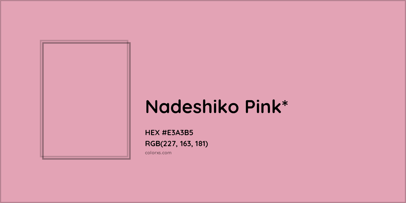 HEX #E3A3B5 Color Name, Color Code, Palettes, Similar Paints, Images