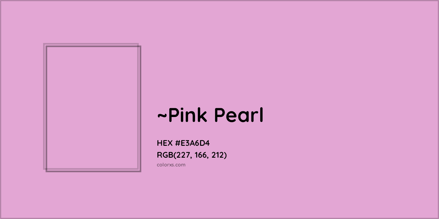 HEX #E3A6D4 Color Name, Color Code, Palettes, Similar Paints, Images