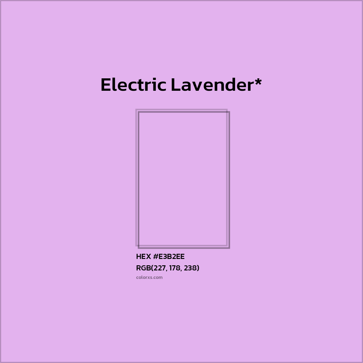 HEX #E3B2EE Color Name, Color Code, Palettes, Similar Paints, Images