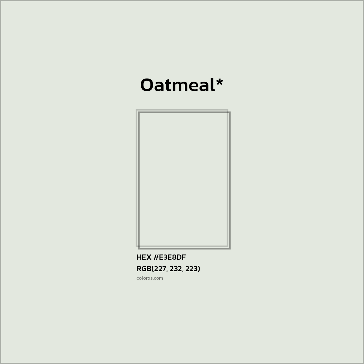 HEX #E3E8DF Color Name, Color Code, Palettes, Similar Paints, Images