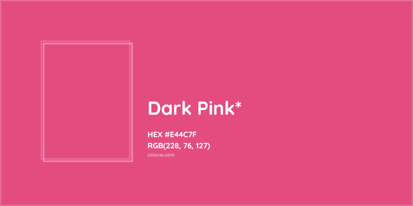 HEX #E44C7F Color Name, Color Code, Palettes, Similar Paints, Images