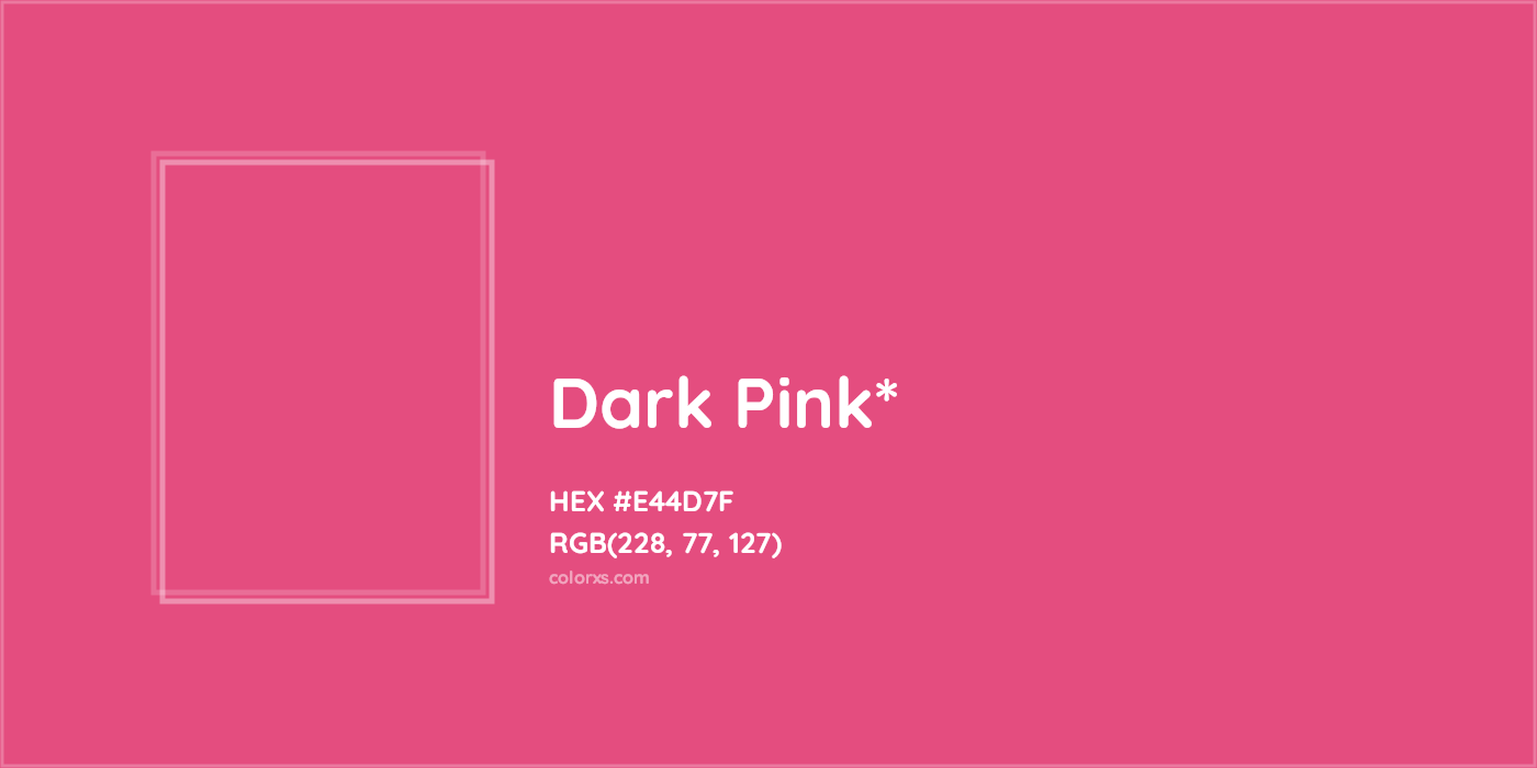 HEX #E44D7F Color Name, Color Code, Palettes, Similar Paints, Images