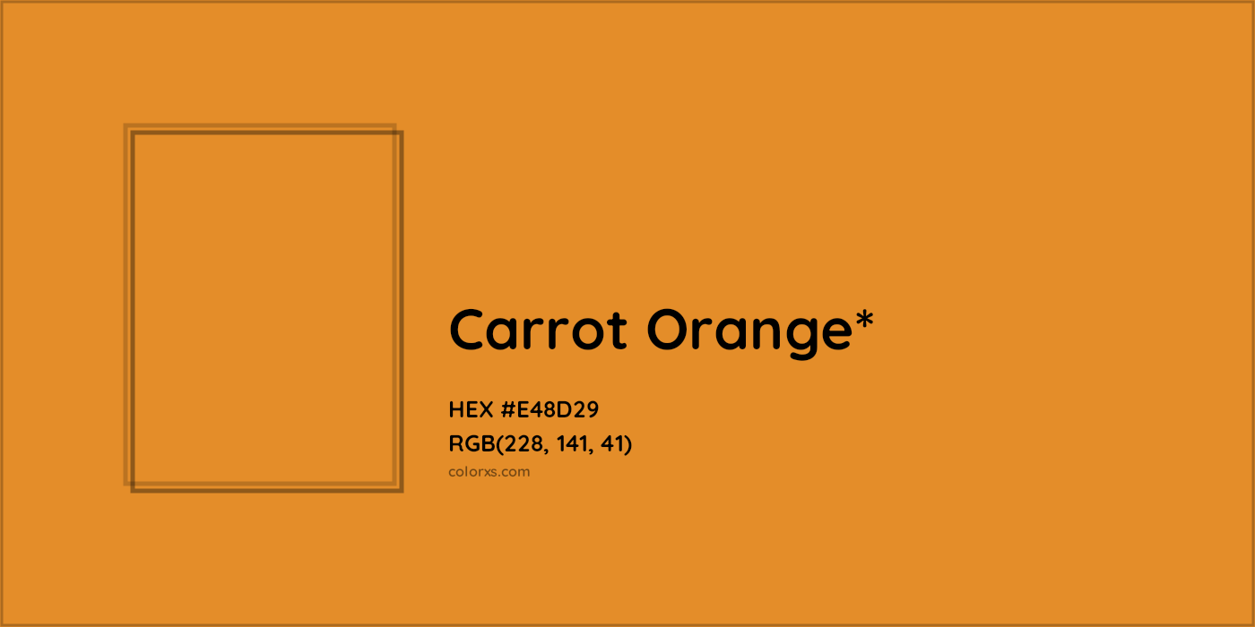 HEX #E48D29 Color Name, Color Code, Palettes, Similar Paints, Images