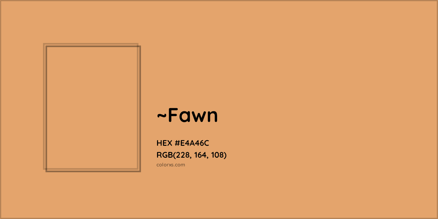 HEX #E4A46C Color Name, Color Code, Palettes, Similar Paints, Images