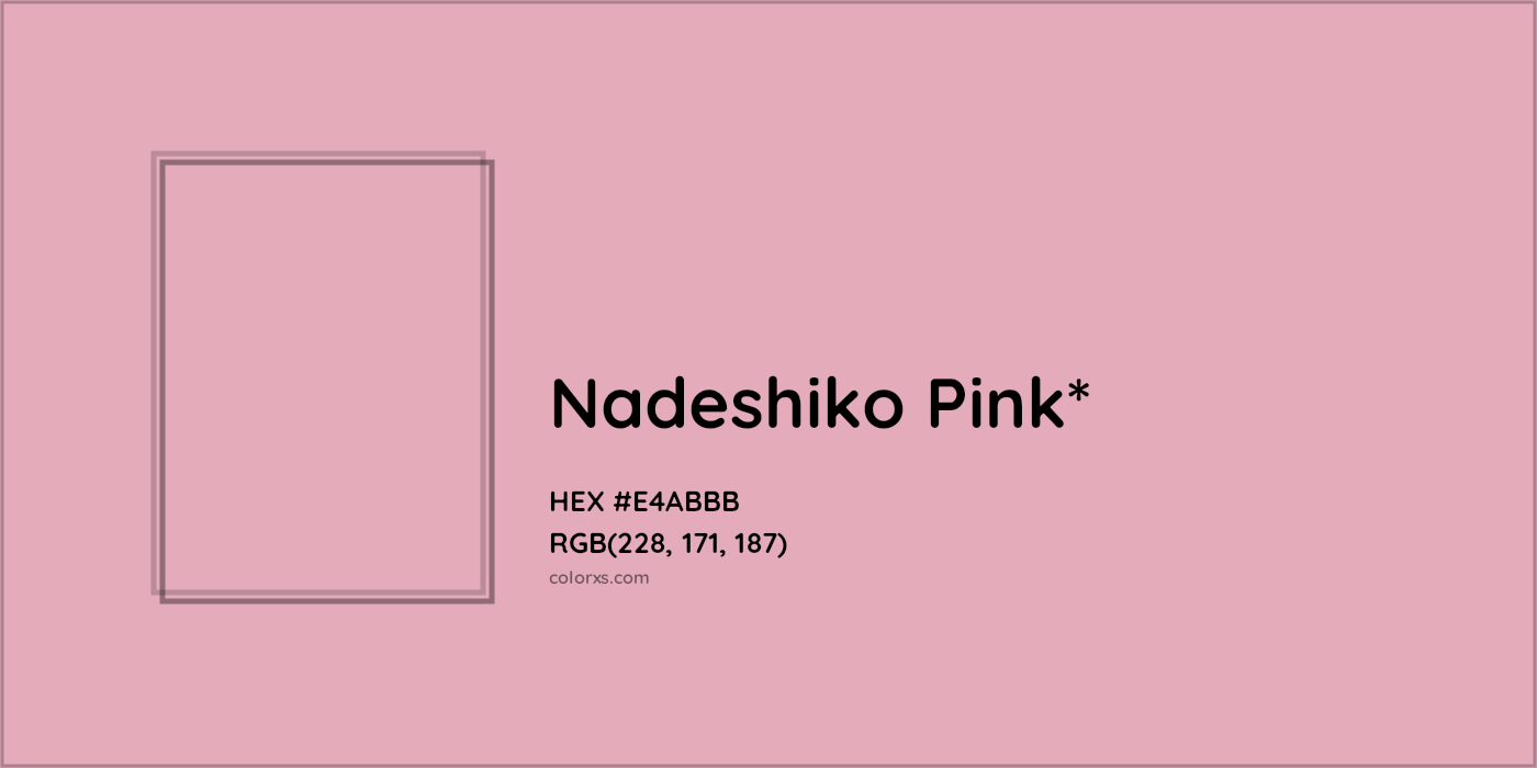 HEX #E4ABBB Color Name, Color Code, Palettes, Similar Paints, Images