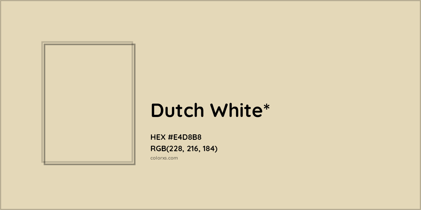 HEX #E4D8B8 Color Name, Color Code, Palettes, Similar Paints, Images