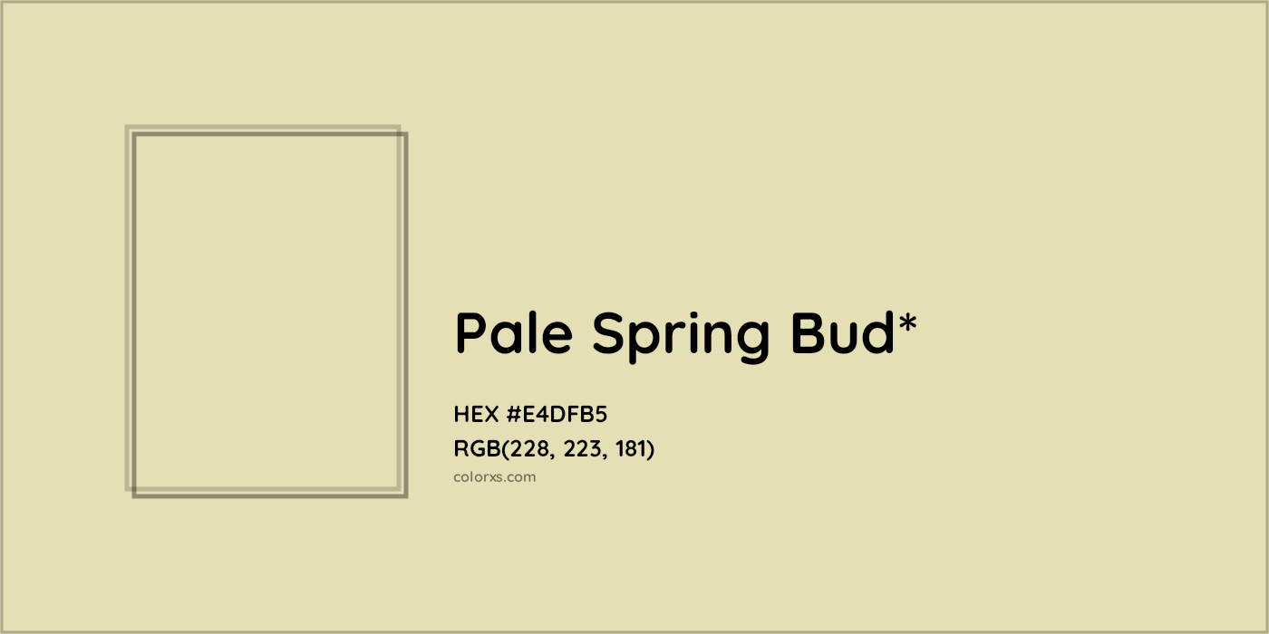 HEX #E4DFB5 Color Name, Color Code, Palettes, Similar Paints, Images