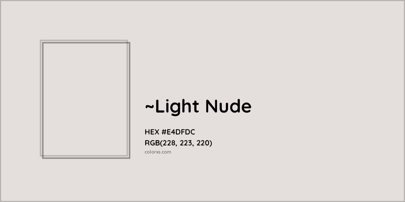 HEX #E4DFDC Color Name, Color Code, Palettes, Similar Paints, Images