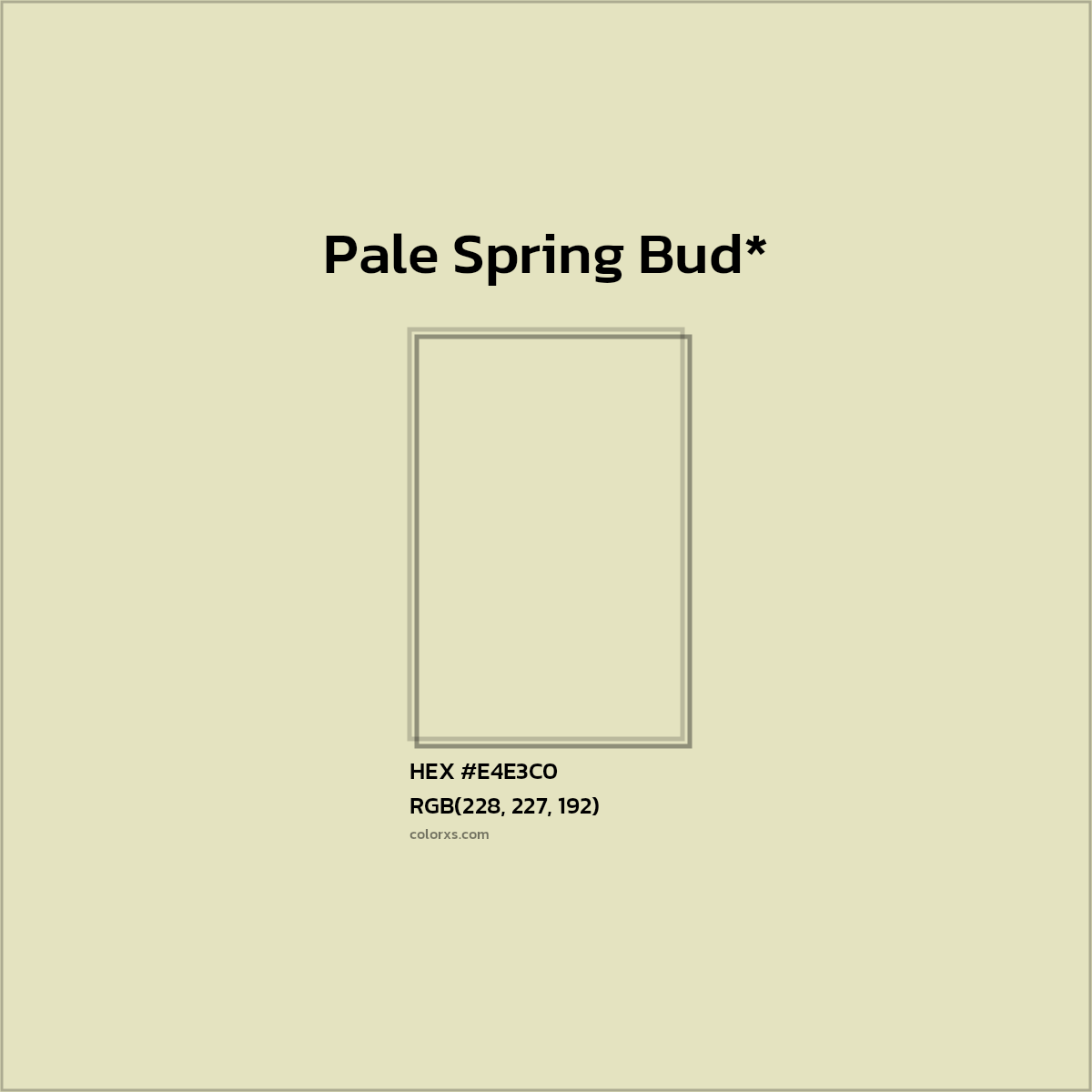 HEX #E4E3C0 Color Name, Color Code, Palettes, Similar Paints, Images