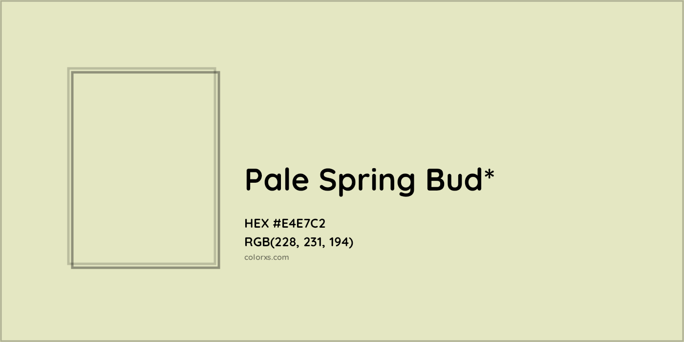 HEX #E4E7C2 Color Name, Color Code, Palettes, Similar Paints, Images