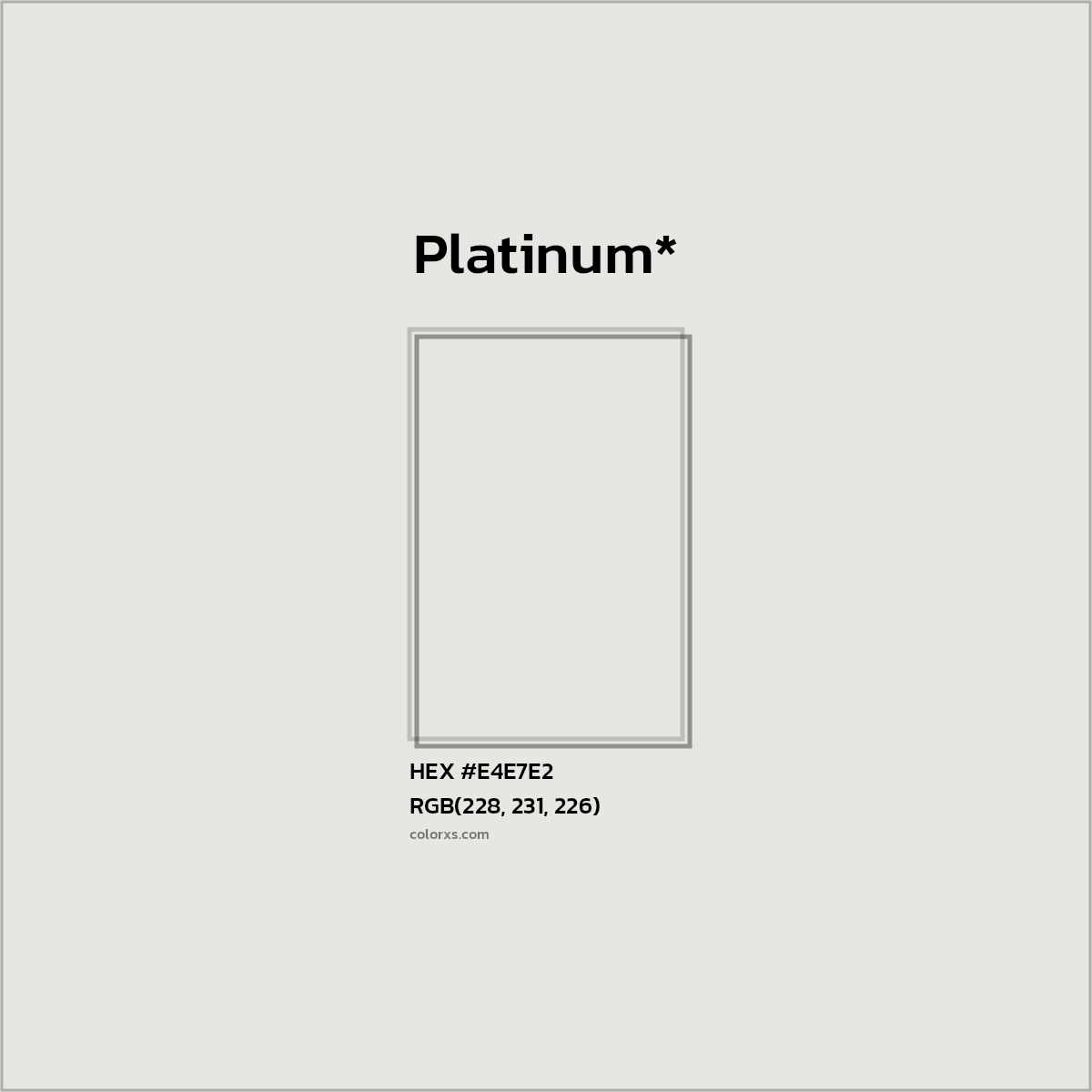 HEX #E4E7E2 Color Name, Color Code, Palettes, Similar Paints, Images