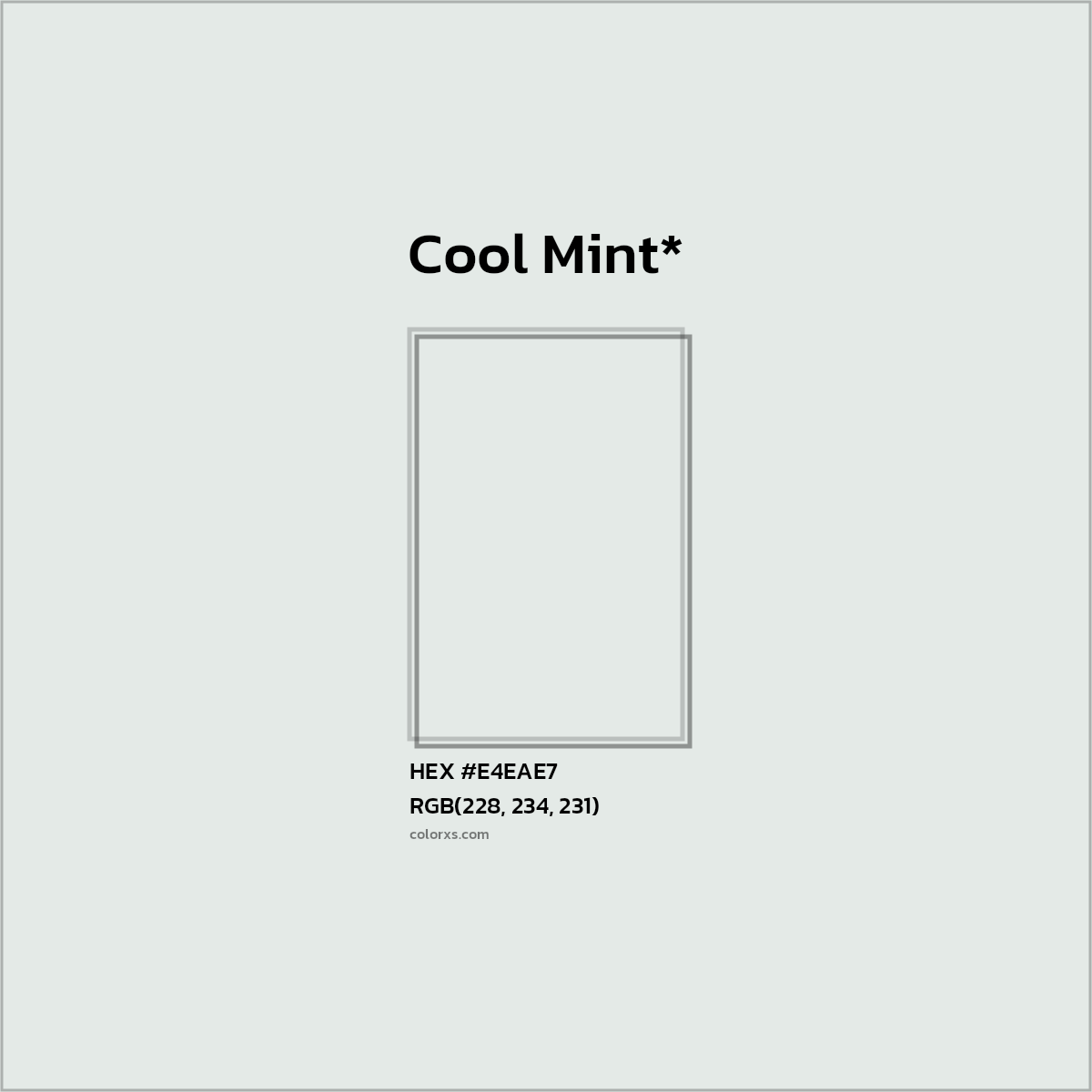 HEX #E4EAE7 Color Name, Color Code, Palettes, Similar Paints, Images