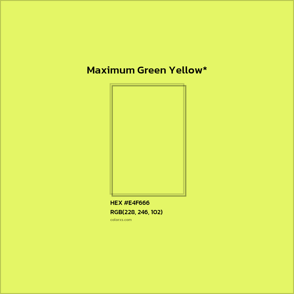 HEX #E4F666 Color Name, Color Code, Palettes, Similar Paints, Images