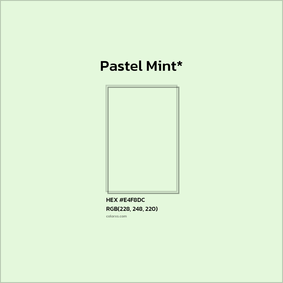 HEX #E4F8DC Color Name, Color Code, Palettes, Similar Paints, Images