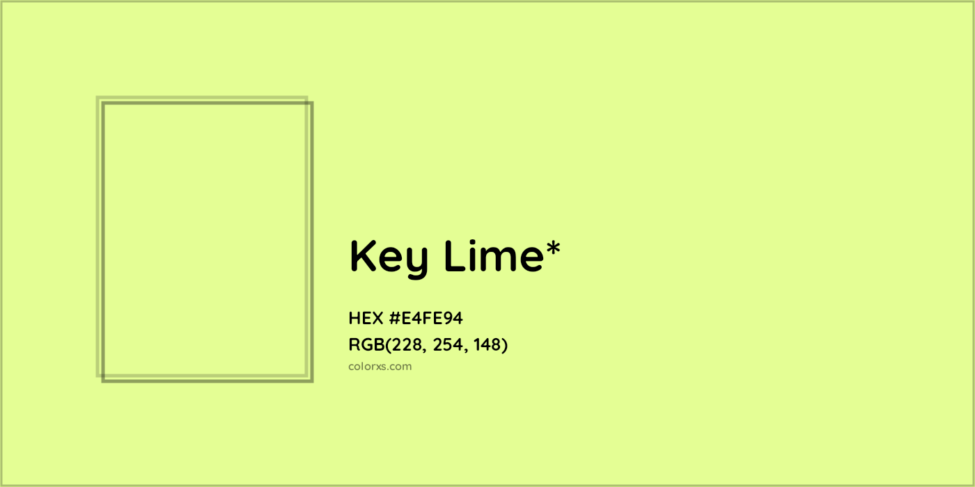 HEX #E4FE94 Color Name, Color Code, Palettes, Similar Paints, Images