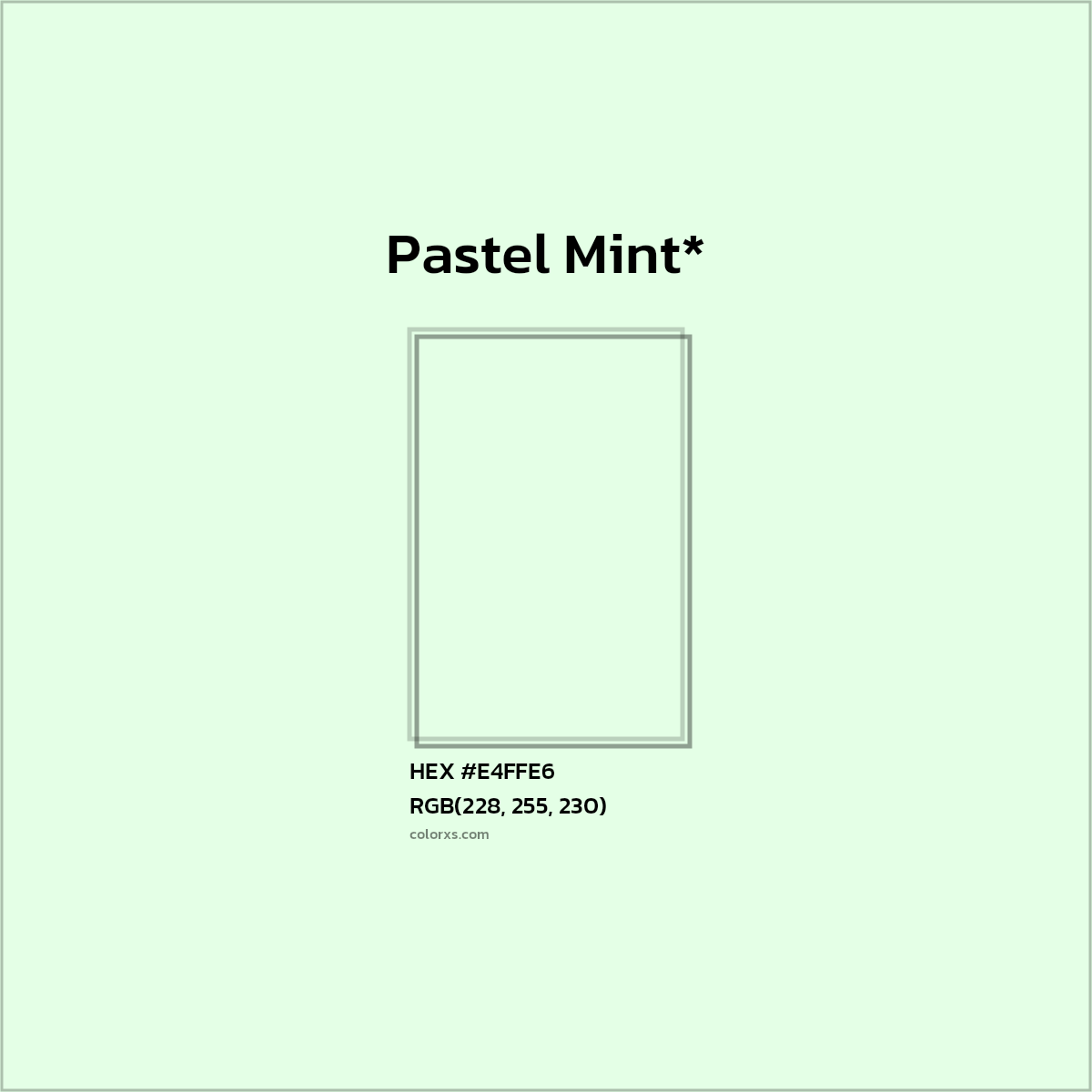 HEX #E4FFE6 Color Name, Color Code, Palettes, Similar Paints, Images