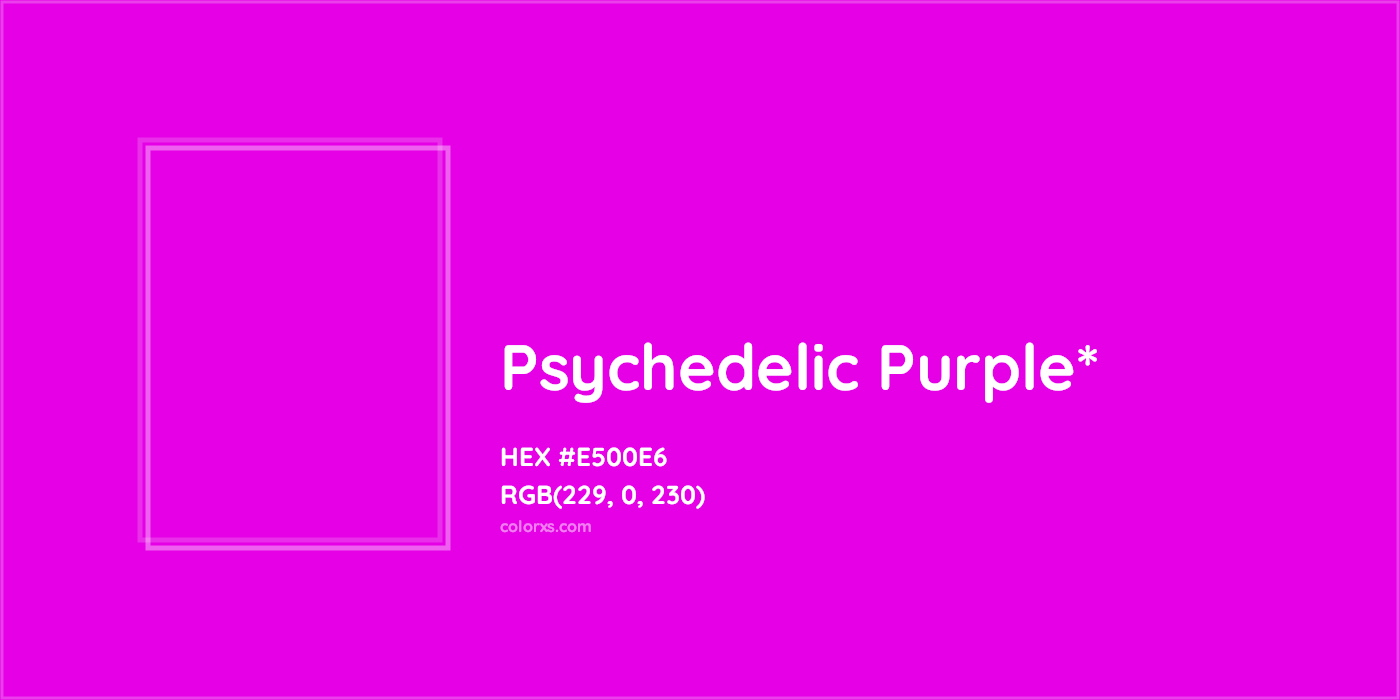 HEX #E500E6 Color Name, Color Code, Palettes, Similar Paints, Images