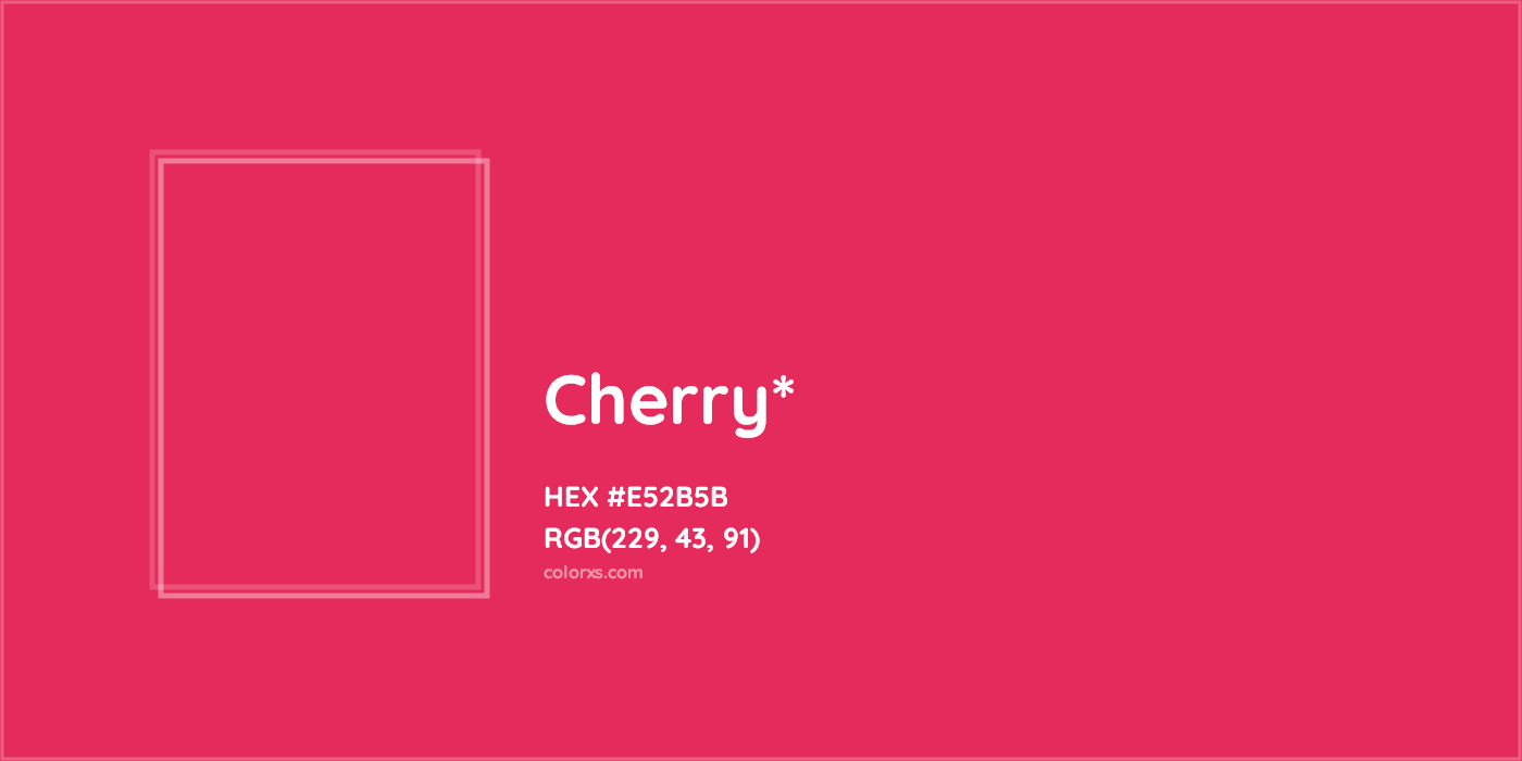 HEX #E52B5B Color Name, Color Code, Palettes, Similar Paints, Images