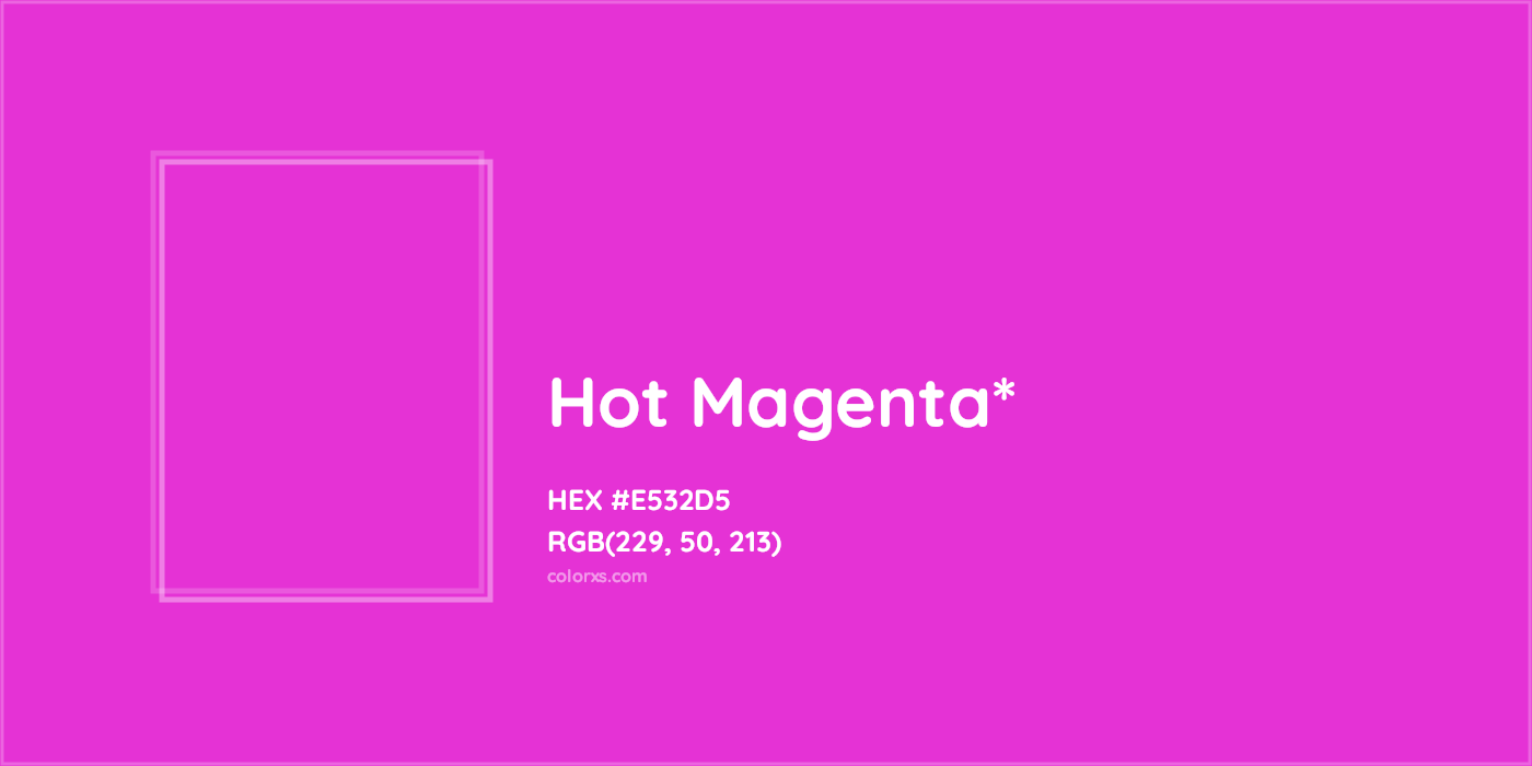 HEX #E532D5 Color Name, Color Code, Palettes, Similar Paints, Images