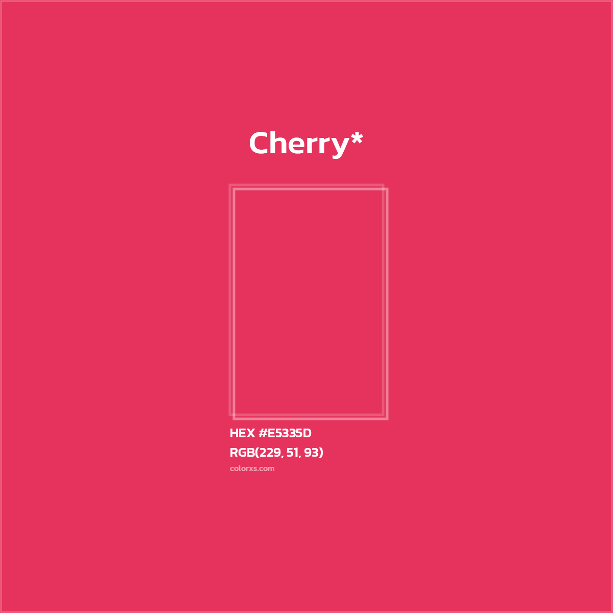 HEX #E5335D Color Name, Color Code, Palettes, Similar Paints, Images