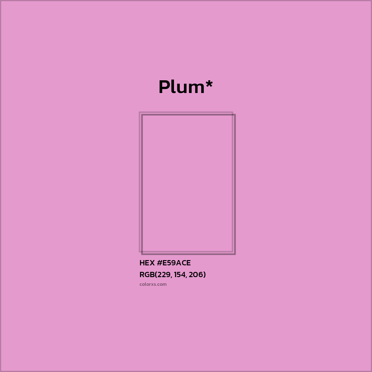 HEX #E59ACE Color Name, Color Code, Palettes, Similar Paints, Images