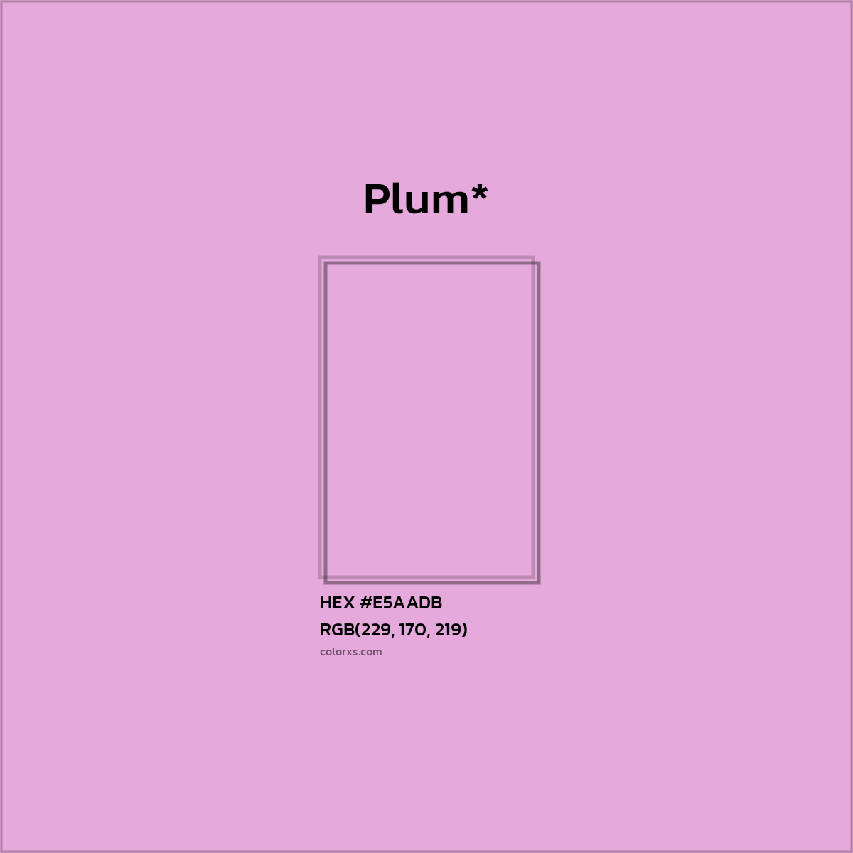 HEX #E5AADB Color Name, Color Code, Palettes, Similar Paints, Images