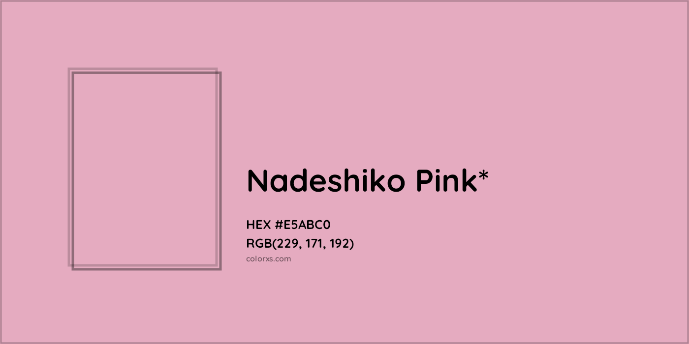 HEX #E5ABC0 Color Name, Color Code, Palettes, Similar Paints, Images
