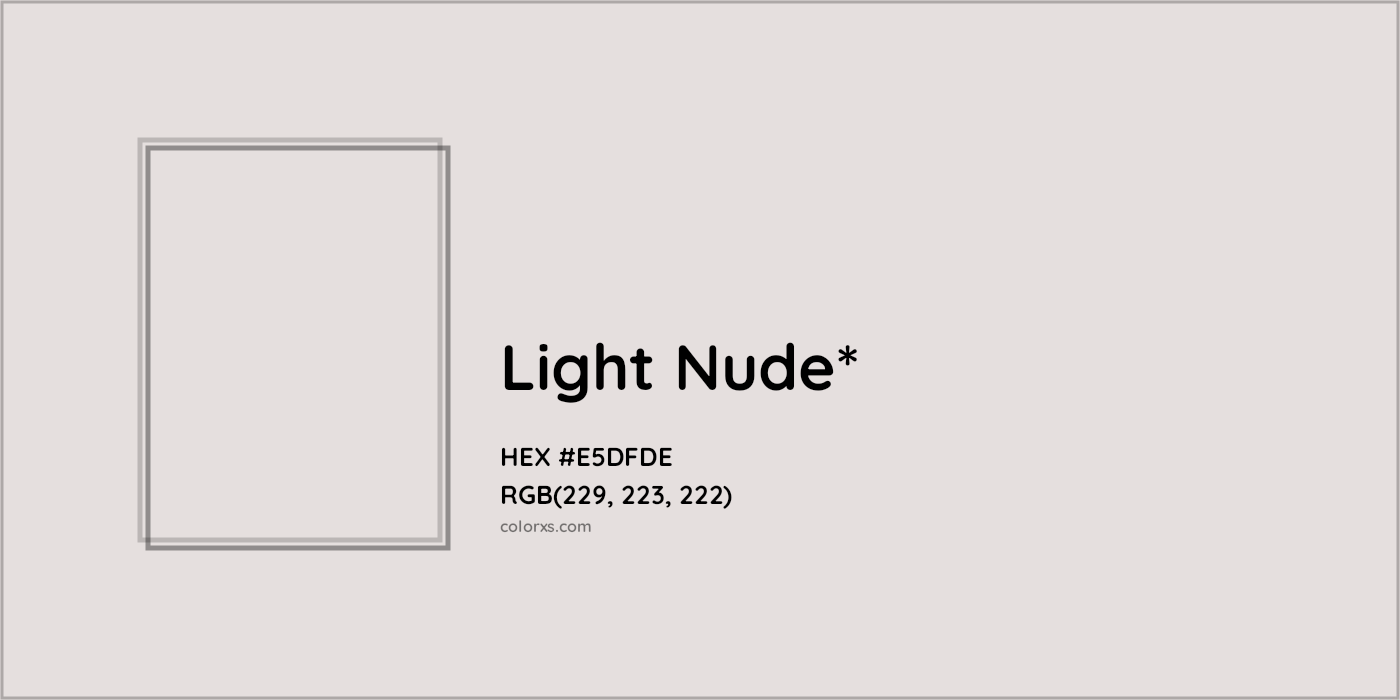 HEX #E5DFDE Color Name, Color Code, Palettes, Similar Paints, Images